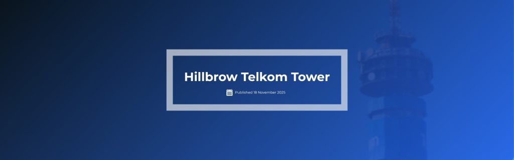 Hillbrow_Telkom_Tower_Rambrass_International_